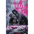 Bare Your Teeth: Wicked Ones - Paperback