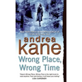 Wrong Place, Wrong Time: Pete Montgomery 1 - Paperback