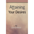 Attaining Your Desires - Paperback