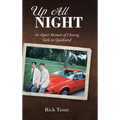 Up All NIGHT: An Aspie's Memoir of Chasing Girls in Quicksand - Hardcover