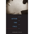 After the Fall: Poems Old and New - Paperback
