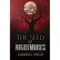 The Seed of Nightmares - Paperback