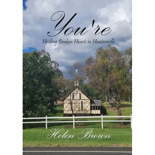 You're: Healing Broken Hearts in Huntersville - Paperback