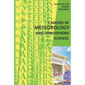 Careers in Meteorology and Atmospheric Science - Paperback