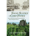 From Scones to Corn Pones: How a Gathering of Scottish Clans (and Others) Became Wiregrass Pioneers - Hardcover