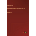 Maiwa's Revenge, or The War of the Little Hand: in large print - Hardcover