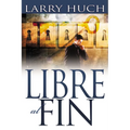 Libre Al Fin: Removiendo El Pasado de Su Futuro - Paperback