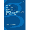 Brand Planning for the Pharmaceutical Industry - Paperback