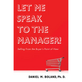 Let Me Speak to the Manager! - Paperback