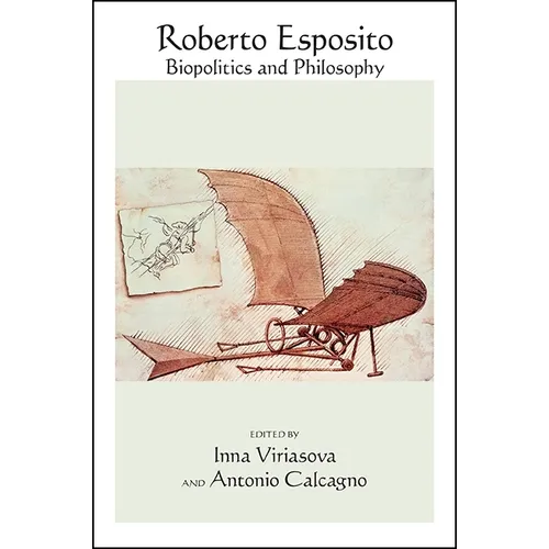 Roberto Esposito: Biopolitics and Philosophy - Paperback