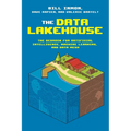 The Data Lakehouse: The Bedrock for Artificial Intelligence, Machine Learning, and Data Mesh - Paperback