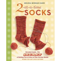 2-At-A-Time Socks: Revealed Inside. . . the Secret of Knitting Two at Once on One Circular Needle; Works for Any Sock Pattern! - Spiral