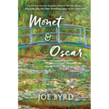 Monet & Oscar: The Essence of Light - Paperback