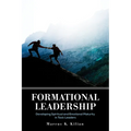 Formational Leadership - Paperback