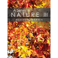 A Series in Nature III - Hardcover