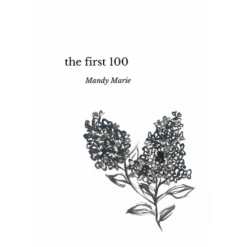 The First 100 - Paperback