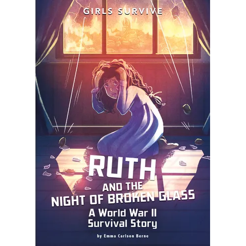 Ruth and the Night of Broken Glass: A World War II Survival Story - Paperback