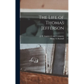 The Life of Thomas Jefferson - Hardcover