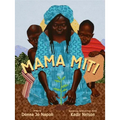 Mama Miti: Wangari Maathai and the Trees of Kenya - Hardcover