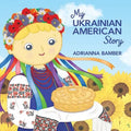 My Ukrainian American Story - Paperback