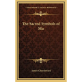 The Sacred Symbols of Mu - Hardcover