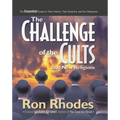 The Challenge of the Cults and New Religions: The Essential Guide to Their History, Their Doctrine, and Our Response - Paperback