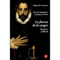 La fuerza de la sangre/The force of blood: (edición bilingüe/bilingual edition) - Paperback