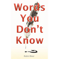 Words You Don't Know - Paperback