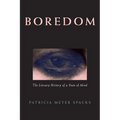 Boredom: The Literary History of a State of Mind - Paperback