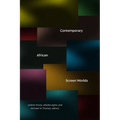 Contemporary African Screen Worlds - Hardcover