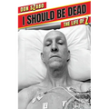 I SHOULD BE DEAD, The Life of Z - Paperback