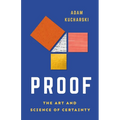 Proof: The Art and Science of Certainty - Hardcover