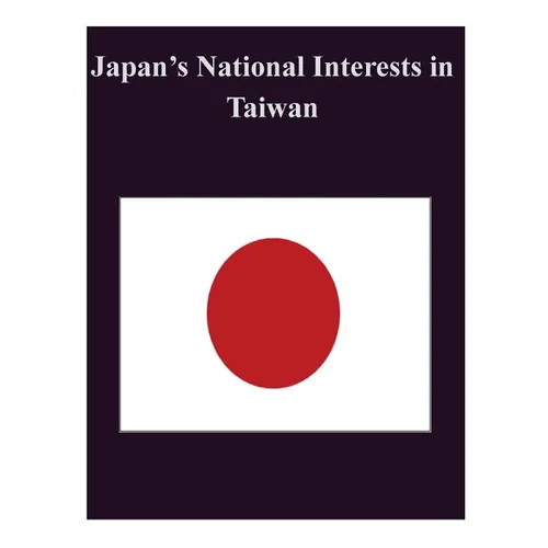Japan's National Interests in Taiwan - Paperback