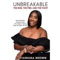 Unbreakable: The Rise, The Fire, and The Fight: Part 1 - Paperback