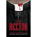 The Rector: A Christian Murder Mystery - Paperback