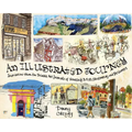 An Illustrated Journey: Inspiration from the Private Art Journals of Traveling Artists, Illustrators and Designers - Paperback