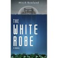 The White Robe - Paperback