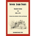 Seven Lean Years: Macalester College from 1968 to 1975 - Paperback