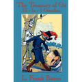 The Treasury of Oz: The Complete Oz Novels of L. Frank Baum - Hardcover