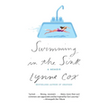 Swimming in the Sink: A Memoir - Paperback