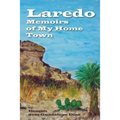 Laredo - Memoirs of My Home Town - Paperback