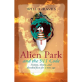 Alien Park and the 911 Code - Paperback
