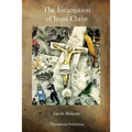 The Incarnation of Jesus Christ - Paperback