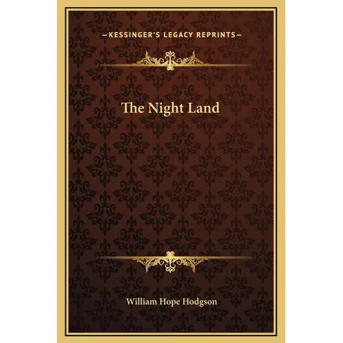 The Night Land - Hardcover