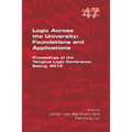 Logic Across the University: Foundations and Applications - Paperback