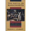The Devil in Massachusetts: A Modern Enquiry into the Salem Witch Trials - Paperback