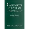 Capitalists in Spite of Themselves - Hardcover
