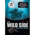 The Wild Side: True Story. Betrayal. Grief. Meth-addiction. Paranormal Activity. Redemption. - Paperback