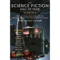 The Science Fiction Hall of Fame, Volume Two B: The Greatest Science Fiction Stories of All Time Chosen by the Members of the Science Fiction Writers - Paperback