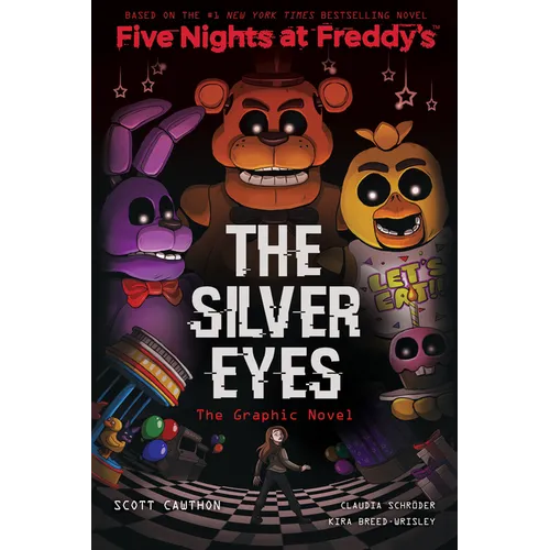 The Silver Eyes: Five Nights at Freddy's (Five Nights at Freddy's Graphic Novel #1): Volume 1 - Hardcover